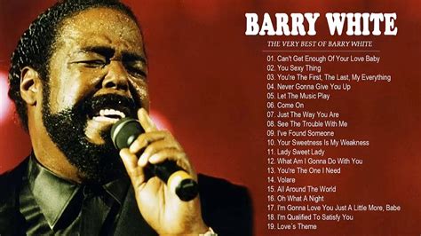 barry white most famous song|barry white greatest hits list.